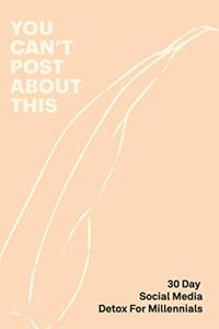 30 Day Social Media Detox