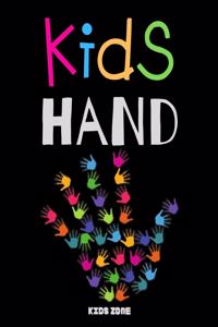 Kids hand: Blank Paper For Drawing And Sketching: Artist Edition, Sketching, Drawing and Creative Doodling. Notebook and Sketchbook to Draw and Journal, Classr