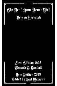 The Dead Have Never Died