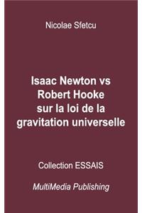Isaac Newton vs Robert Hooke sur la loi de la gravitation universelle
