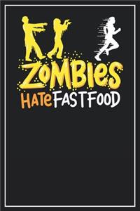 Zombies hate FastFood