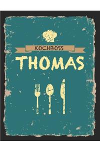 Kochboss Thomas: Das personalisierte Rezeptbuch zum Selberschreiben für 120 Rezept Favoriten mit Inhaltsverzeichnis uvm. - cooles Vintage Design in schwarz petrol ge