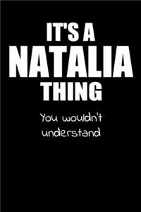 It's a NATALIA Thing You Wouldn't Understand