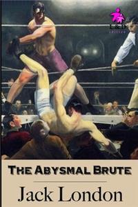The Abysmal Brute