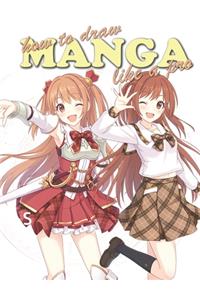 How To Draw Manga Like A Pro