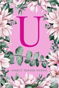 U Anxiety Tracker Journal