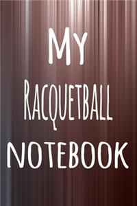 My Racquetball Notebook