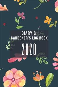 Diary & Gardener's Log Book 2020