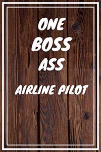 One Boss Ass Airline Pilot
