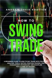How to Swing Trade