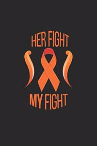 Her Fight my Fight