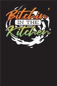 Bitchin In The Kitchen