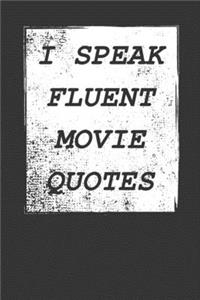 I Speak Fluent Movie Quotes