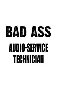 Bad Ass Audio-Service Technician