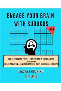 Engage Your Brain With Sudokus #14
