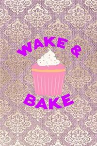 Wake & Bake