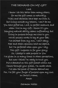 The Demand On My Gift