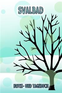 Svalbad - Notiz- und Tagebuch