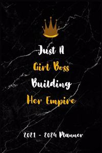 Just A Girl Boss Building Her Empire 2021-2024 Planner
