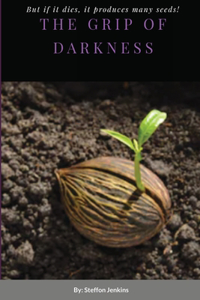 Grip of Darkness