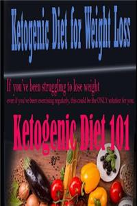 Ketogenic Diet for Weight Loss