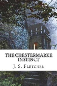 The Chestermarke Instinct