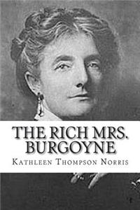 The Rich Mrs. Burgoyne