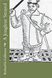 A Jongleur Strayed