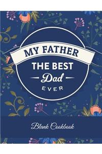 My Father The Best Dad Ever