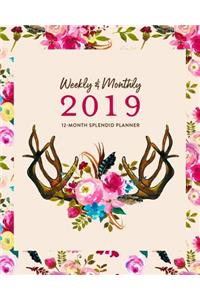 Weekly & Monthly 2019 12-Month Splendid Planner
