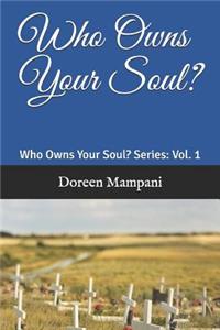 Who Owns Your Soul?