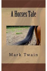 A Horses Tale