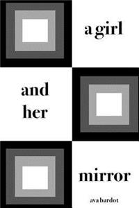 A Girl and Her Mirror