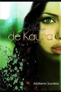 O Perfume de Kayra