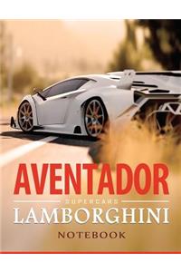 Lamborghini Aventador Supercars Notebook