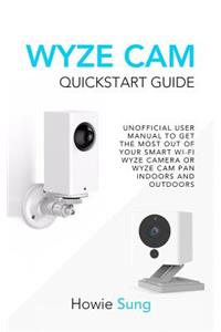 Wyze CAM QuickStart Guide