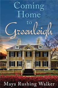 Coming Home to Greenleigh