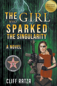 Girl Who Sparked the Singularity