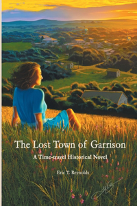 Lost Town of Garrison