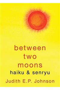 Between Two Moons