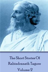 Short Stories Of Rabindranath Tagore - Vol 2