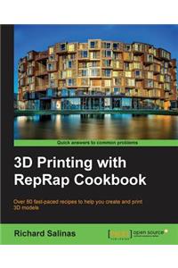 3D Printing with Reprap Cookbook