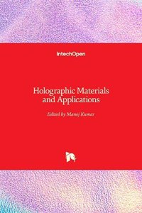 Holographic Materials and Applications