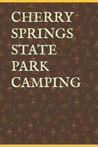 Cherry Springs State Park Camping