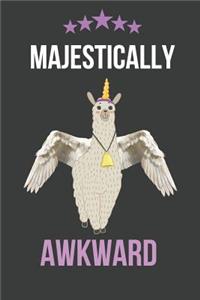 Majestically Awkward