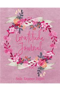 Gratitude Journal - Smile. Empower. Inspire