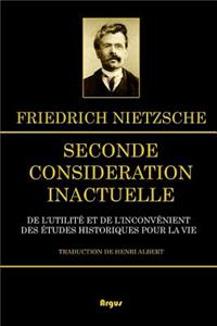 Seconde Considération Inactuelle