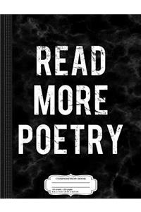 Read More Poetry Composition Notebook
