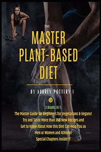 The Master Plant-Based Diet