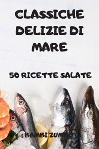 Classiche Delizie Di Mare